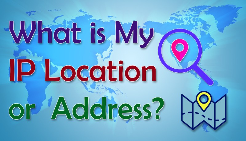 what is my ip location google maps