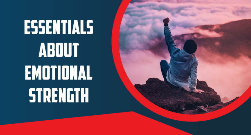 essentials-about-emotional-strength-guest-post-aw-61b48a51cd0d4.png